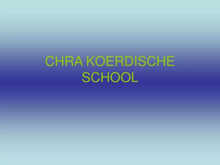 chra koerdische school