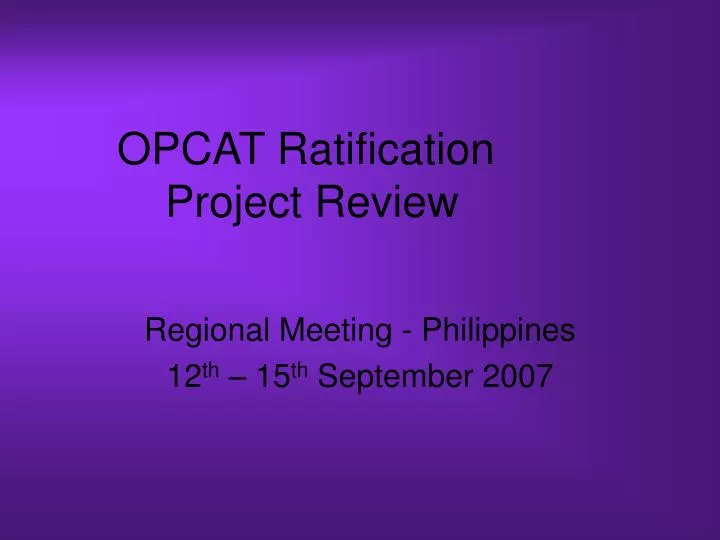 opcat ratification project review