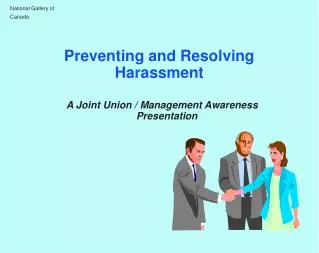 Preventing and Resolving Harassment