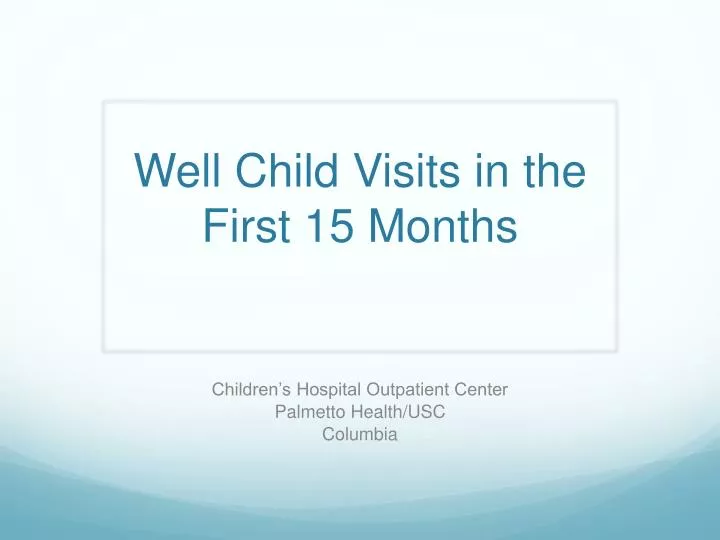 well child visits in the first 15 months