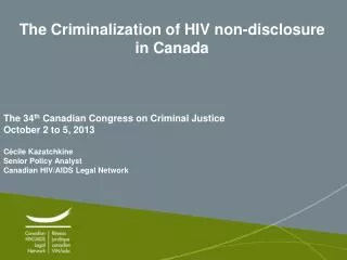 The Criminalization of HIV non-disclosure in Canada