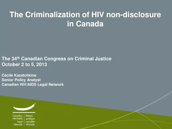 the criminalization of hiv non disclosure in canada