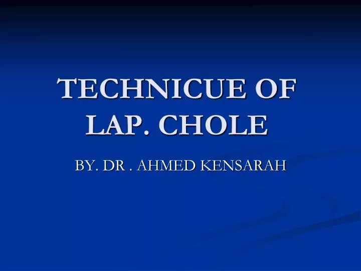 technicue of lap chole