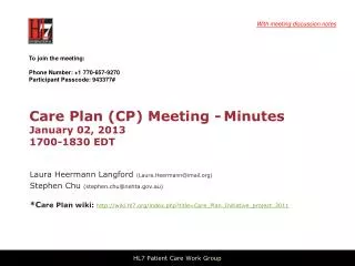 Care Plan (CP) Meeting - Minutes January 02, 2013 1700-1830 EDT