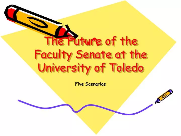the future of the faculty senate at the university of toledo