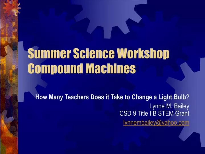 summer science workshop compound machines