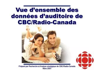 vue d ensemble des donn es d auditoire de cbc radio canada