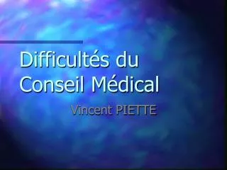 difficult s du conseil m dical
