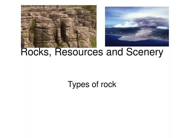 rocks resources and scenery