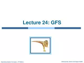 Lecture 24: GFS