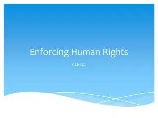 Enforcing Human Rights