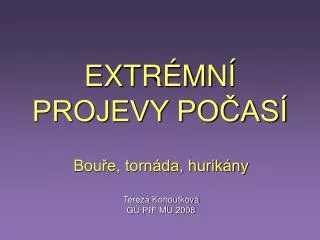 extr mn projevy po as