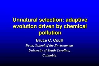 Unnatural selection: adaptive evolution driven by chemical pollution