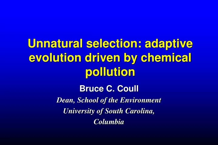 unnatural selection adaptive evolution driven by chemical pollution