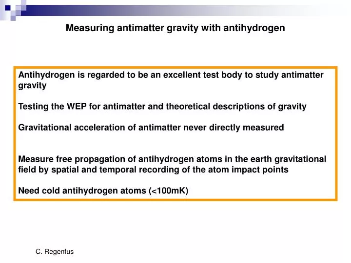 measuring antimatter gravity with antihydrogen
