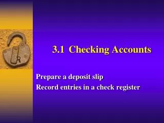 3.1	Checking Accounts