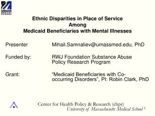 Ethnic Disparities in Place of Service Among Medicaid Beneficiaries with Mental Illnesses