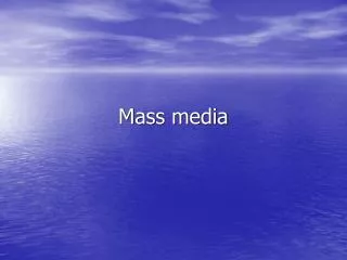 mass media