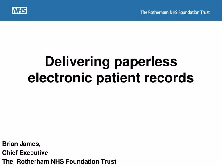 delivering paperless electronic patient records