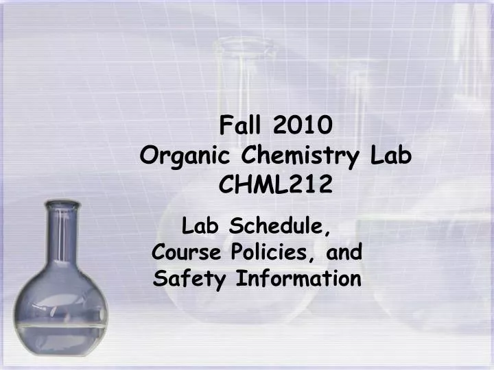 fall 2010 organic chemistry lab chml212