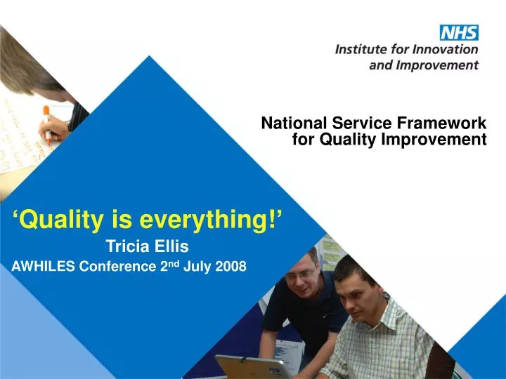 quality is everything tricia ellis awhiles conference 2 nd july 2008