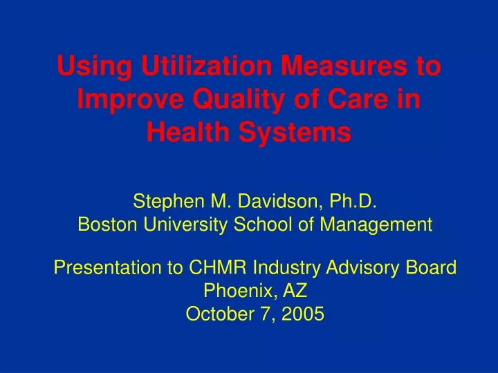 using utilization measures to improve quality of care in health systems