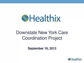 Downstate New York Care Coordination Project September 16, 2013