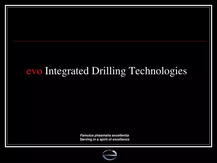 evo integrated drilling technologies