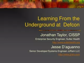 Learning From the Underground at Defcon