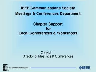 Levels of Event Sponsorship IEEE Communications Society Provides: