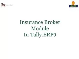 Insurance Broker Module In Tally.ERP 9