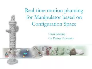 Real-time motion planning for Manipulator based on Configuration Space