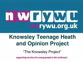 Knowsley Teenage Heath and Opinion Project