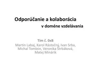odpor anie a kolabor cia