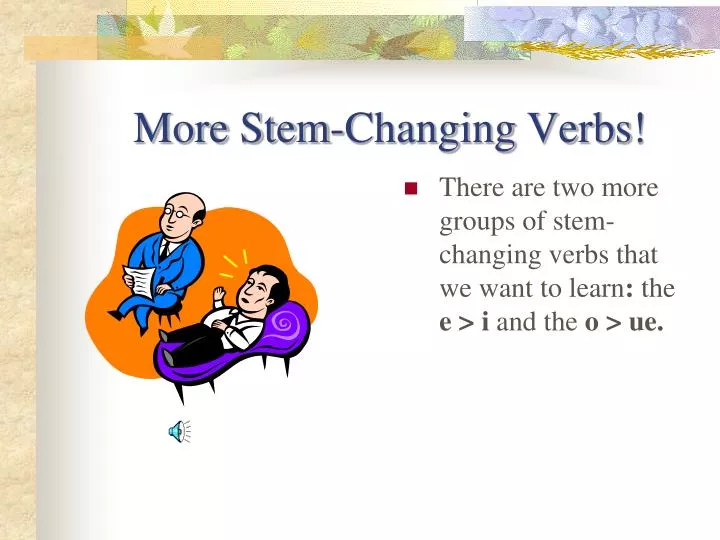 more stem changing verbs