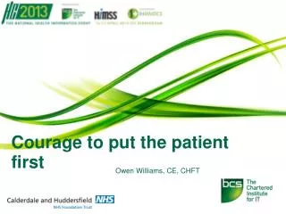 Courage to put the patient first