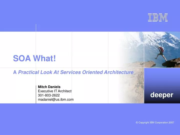soa what a practical look at services oriented architecture