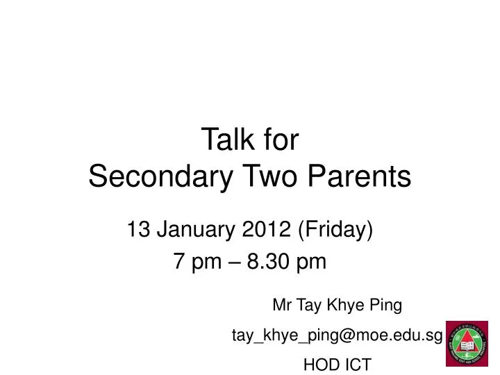 talk for secondary two parents