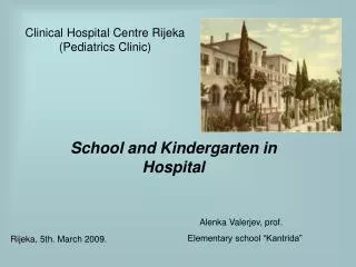 Clinical Hospital Centre Rijeka (Pediatrics Clinic)