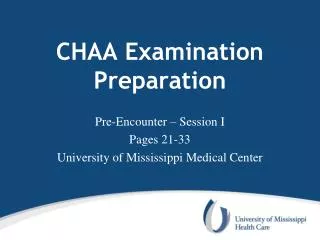 CHAA Examination Preparation