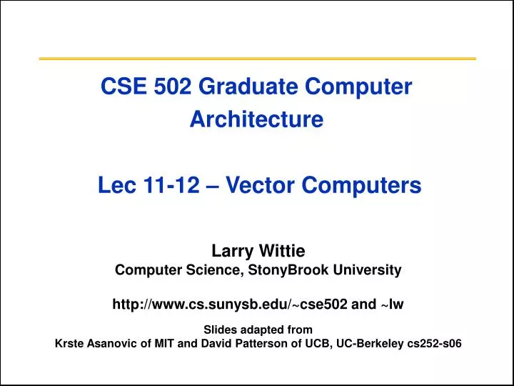 cse 502 graduate computer architecture lec 11 12 vector computers