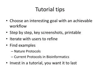 Tutorial tips