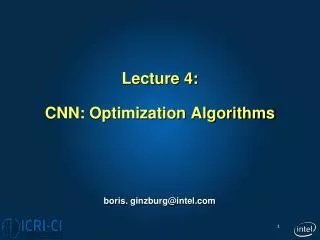 Lecture 4: CNN: Optimization Algorithms