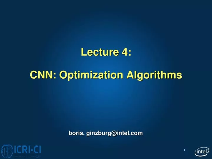 lecture 4 cnn optimization algorithms