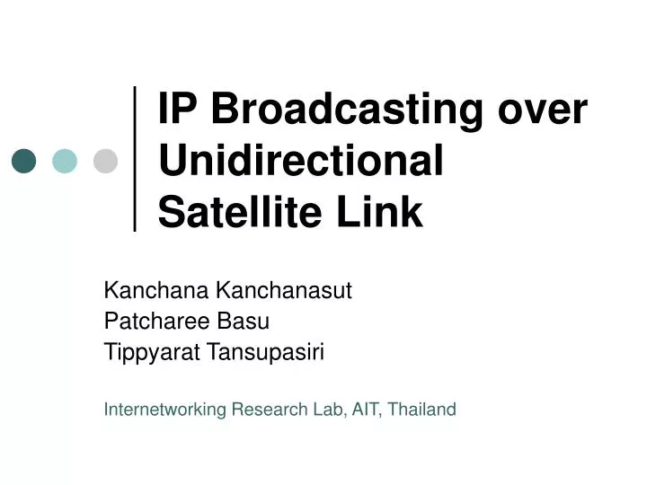 ip broadcasting over unidirectional satellite link