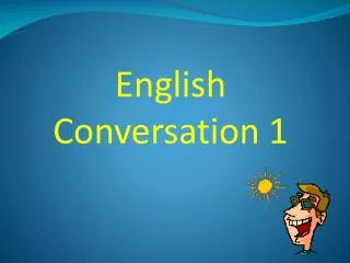 English Conversation 1