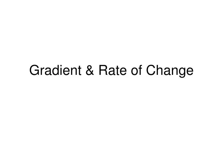 gradient rate of change