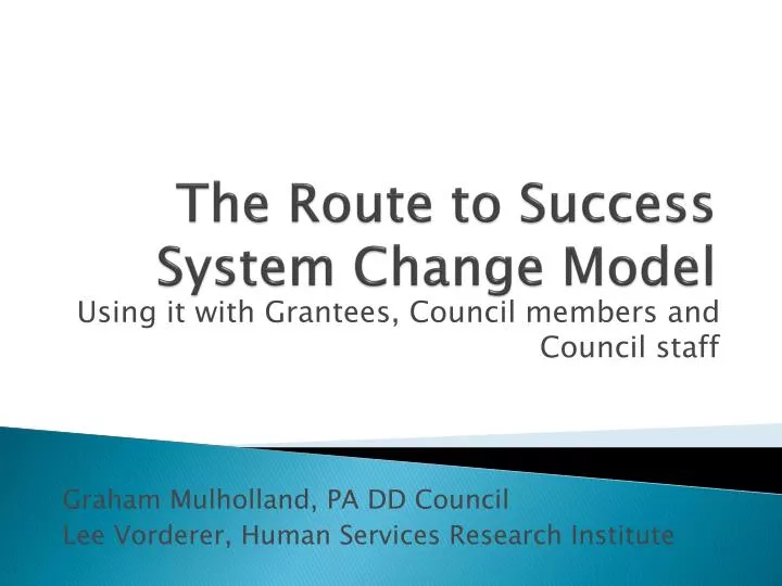 the route to success system change model