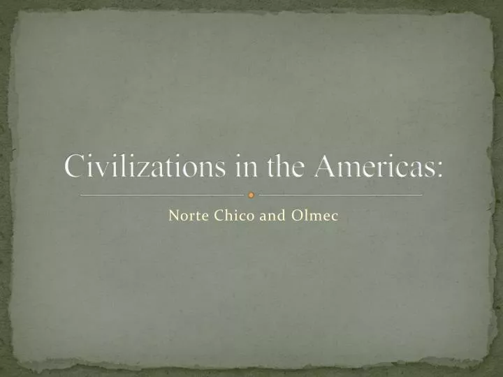 civilizations in the americas