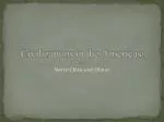 Civilizations in the Americas: - slide 1